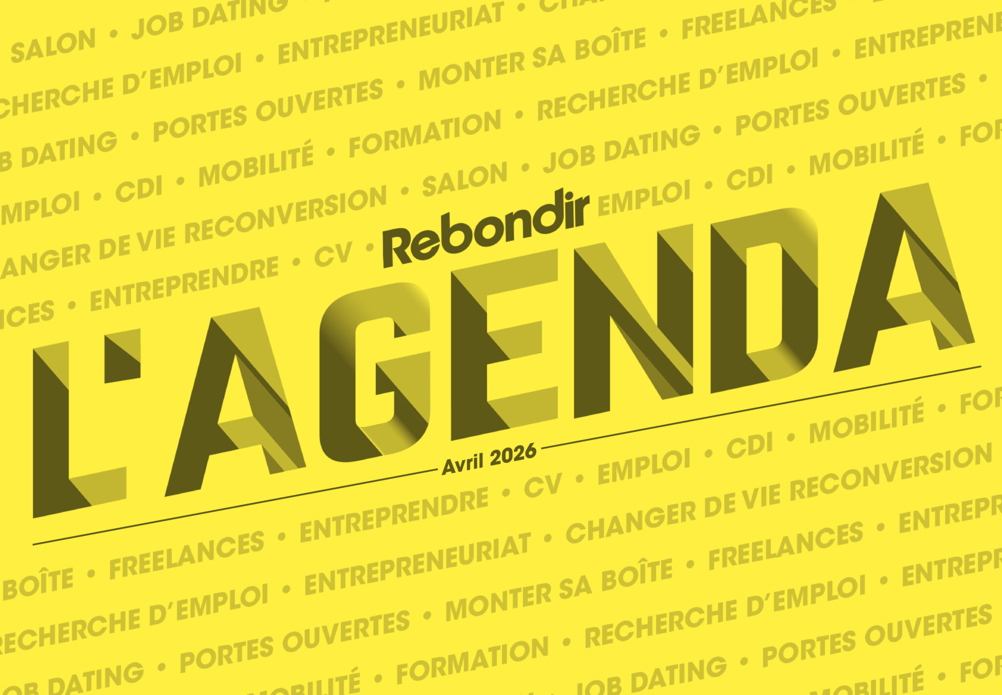 Recherche d’emploi, reconversion … Les évènements à ne pas rater en avril 2026